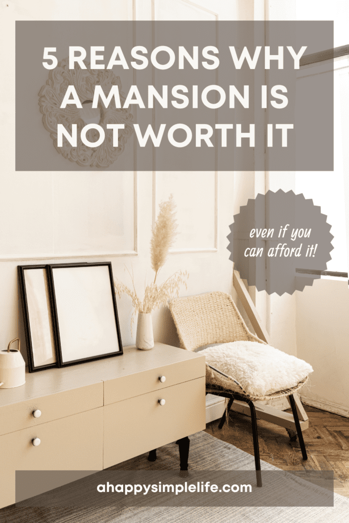 living in a mansion
